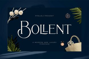 Bollent Serif Font Review: Elegant Typography for Campaign Design