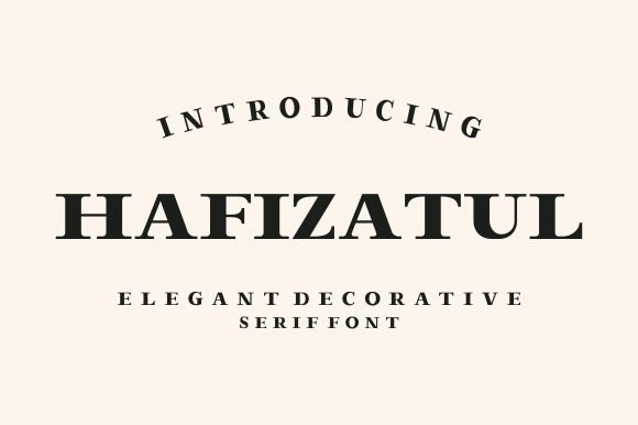 Hafizatul: A Serif Font Built for Modern Marketing Campaigns